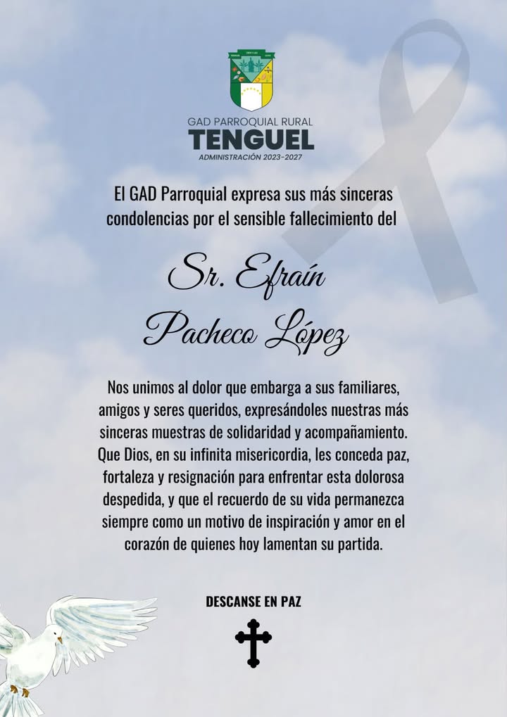 GAD Rural de Tenguel lamenta el fallecimiento de Efraín Pacheco López